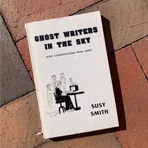 Signed Ghost Writers in the Sky Susy Smith James Afterlife Channeling Arcane